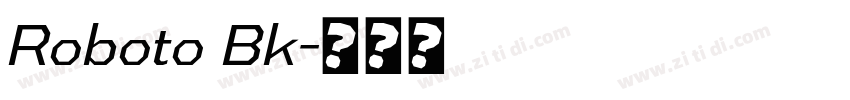 Roboto Bk字体转换